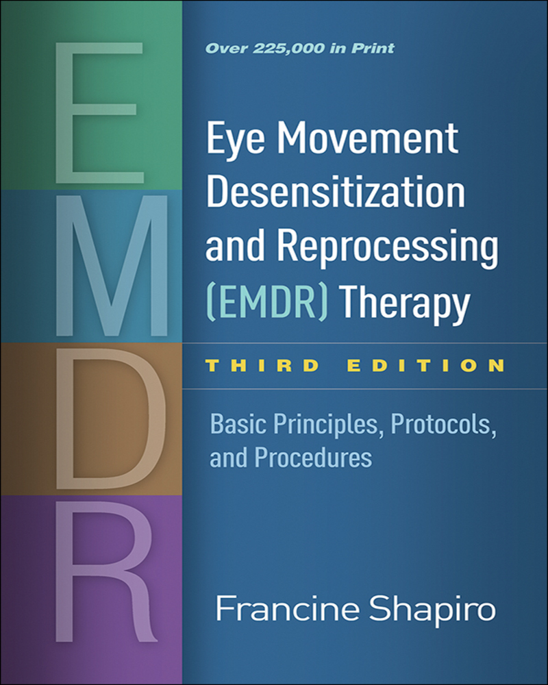 Eye Movement Desensitization and Reprocessing (EMDR) Therapy: Basic Principles, Protocols, and Procedures