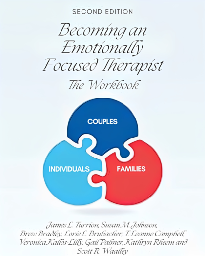 Becoming an Emotionally Focused Therapist