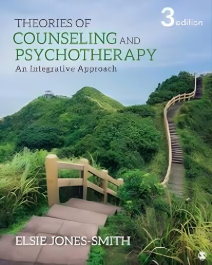 Theories of Counseling and Psychotherapy: An Integrative Approach